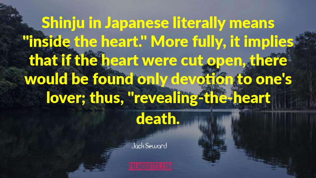 Japanese Death Poems quotes by Jack Seward