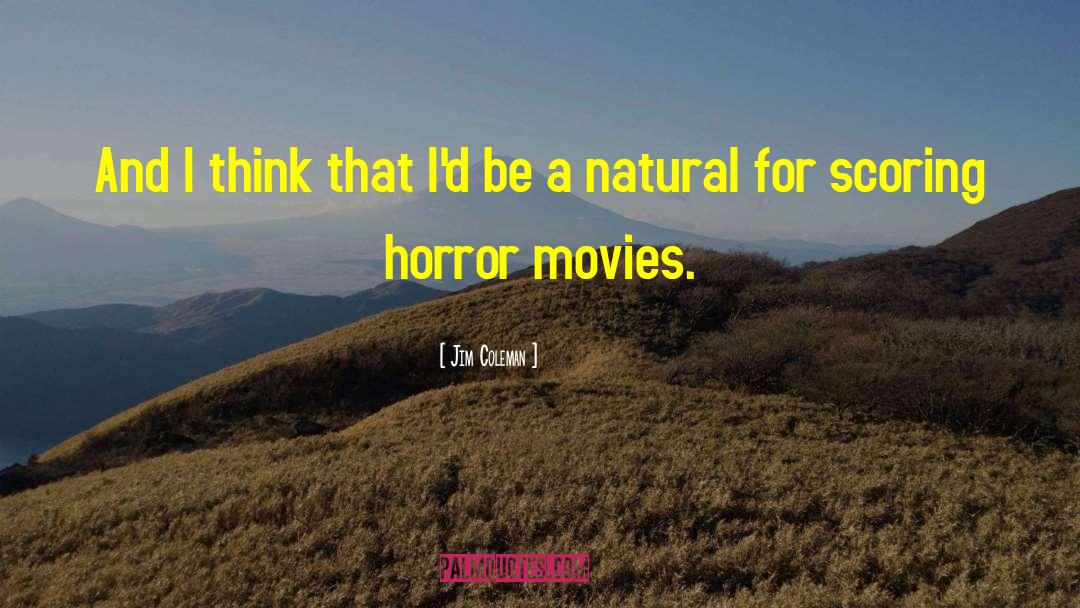 Japanese Horror Movies quotes by Jim Coleman
