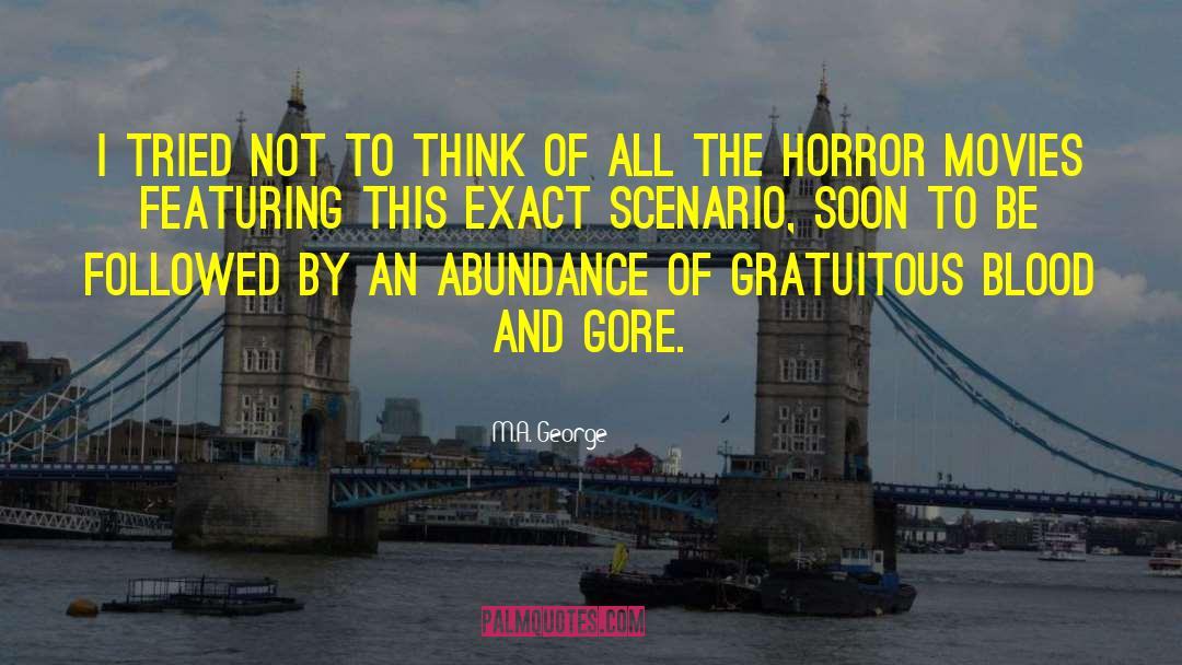 Japanese Horror Movies quotes by M.A. George