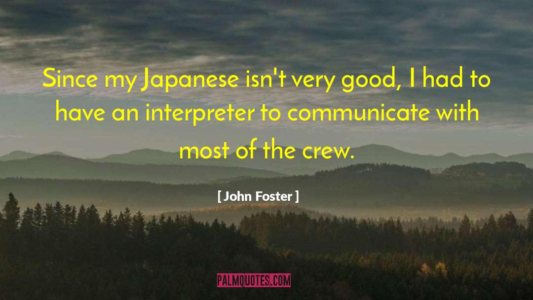 Japanese Imperialism quotes by John Foster