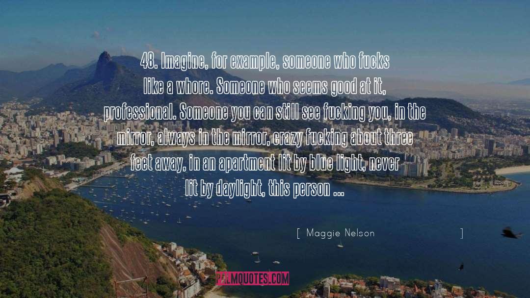 Japanese Lit quotes by Maggie Nelson