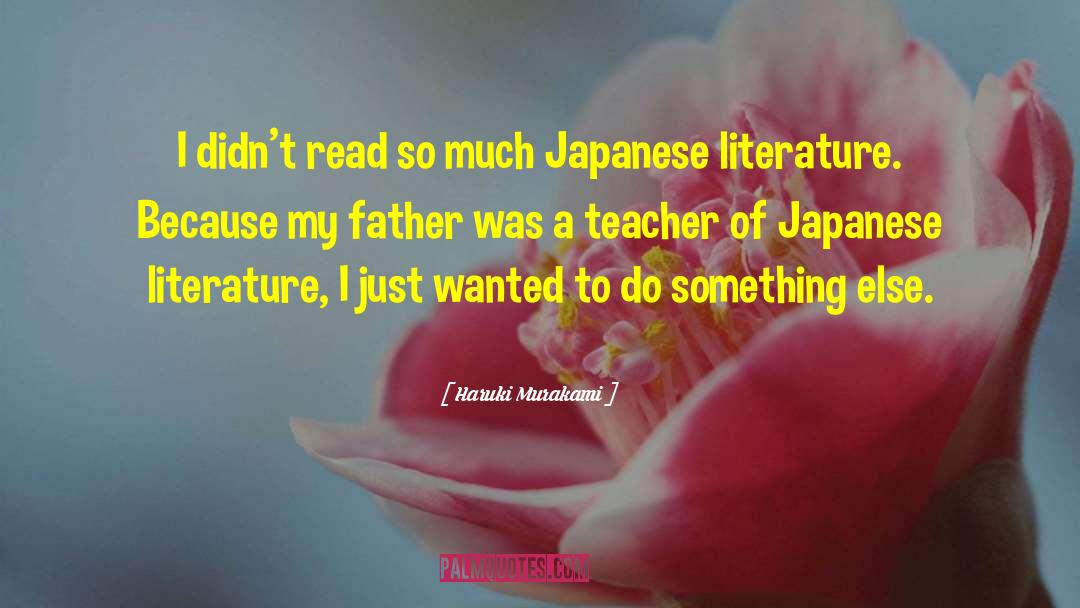 Japanese Literature quotes by Haruki Murakami