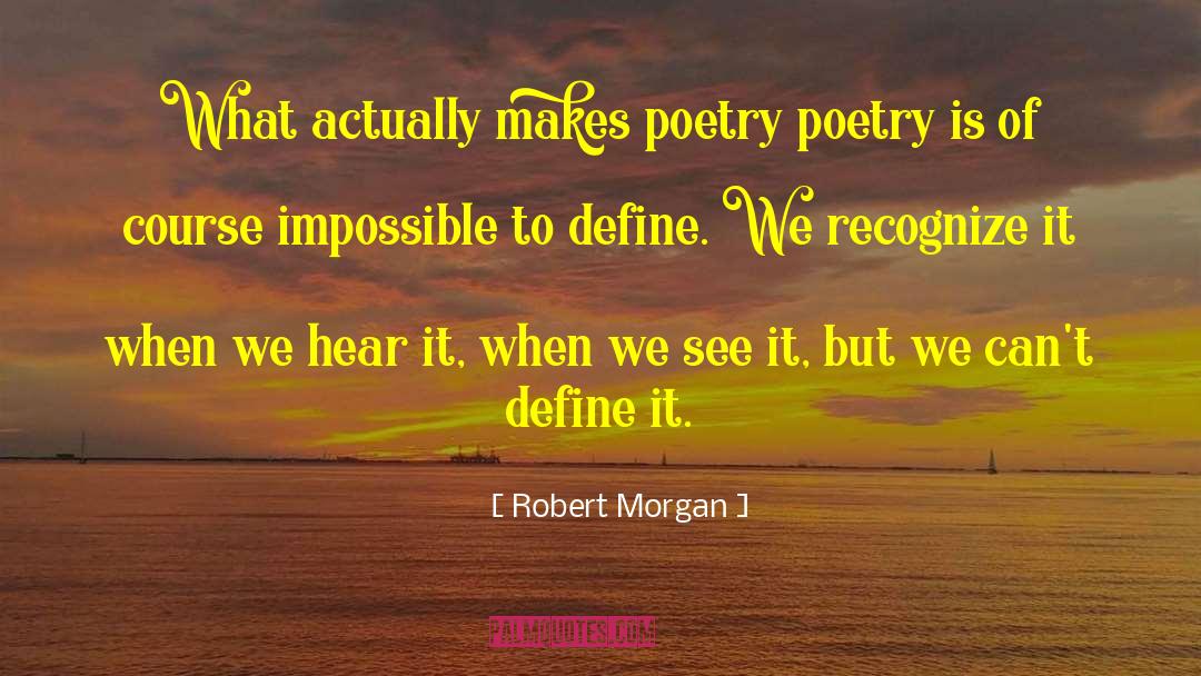 Japanese Poetry quotes by Robert Morgan