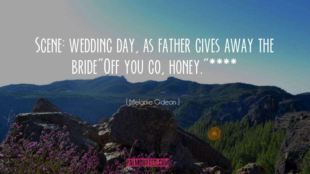 Jaquie Riveras Wedding quotes by Melanie Gideon
