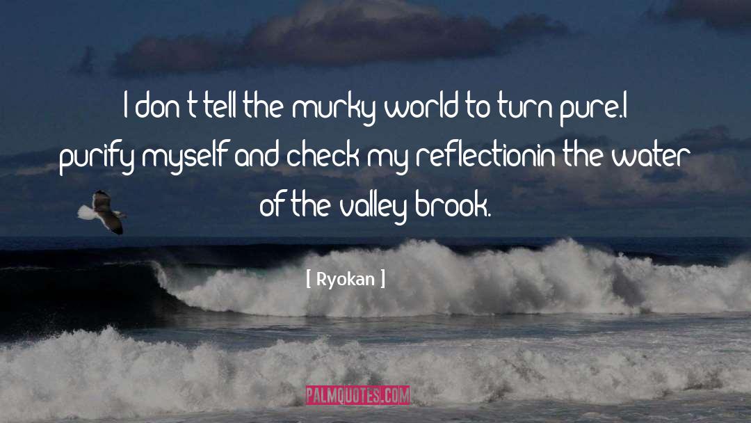 Jarama Valley quotes by Ryokan