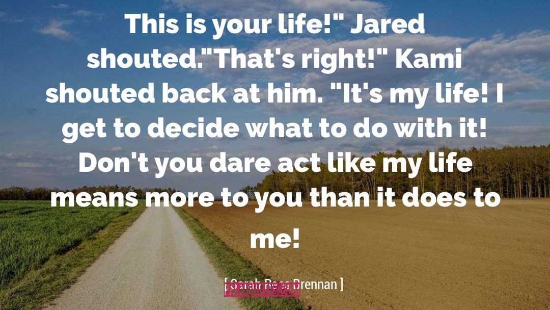 Jared quotes by Sarah Rees Brennan