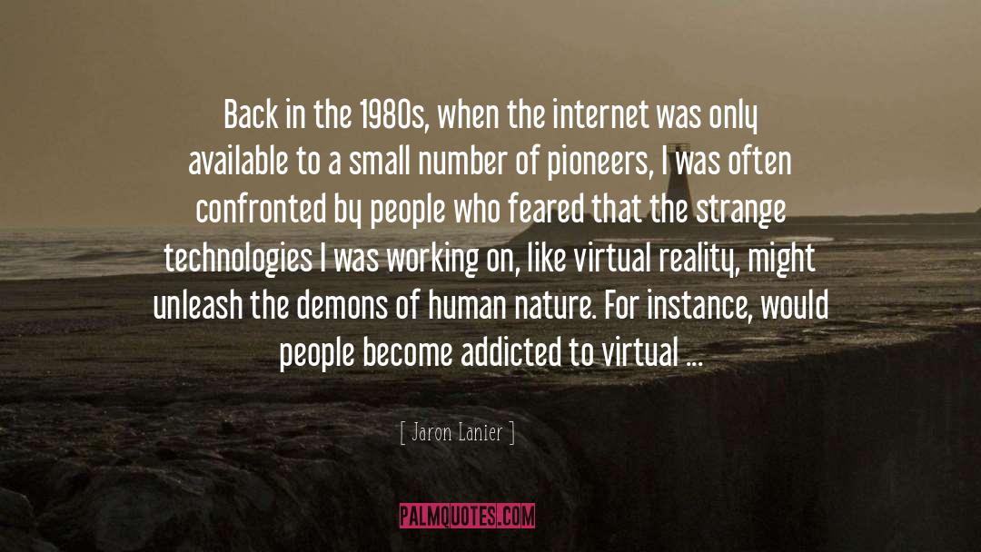 Jaron quotes by Jaron Lanier