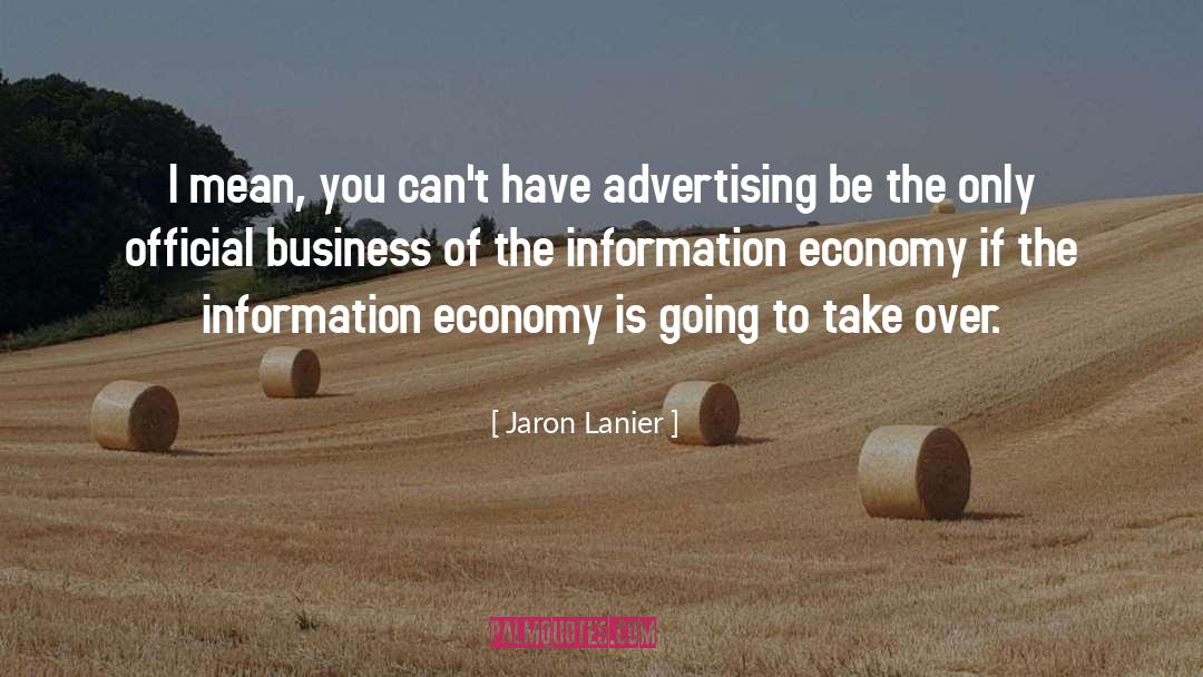 Jaron quotes by Jaron Lanier