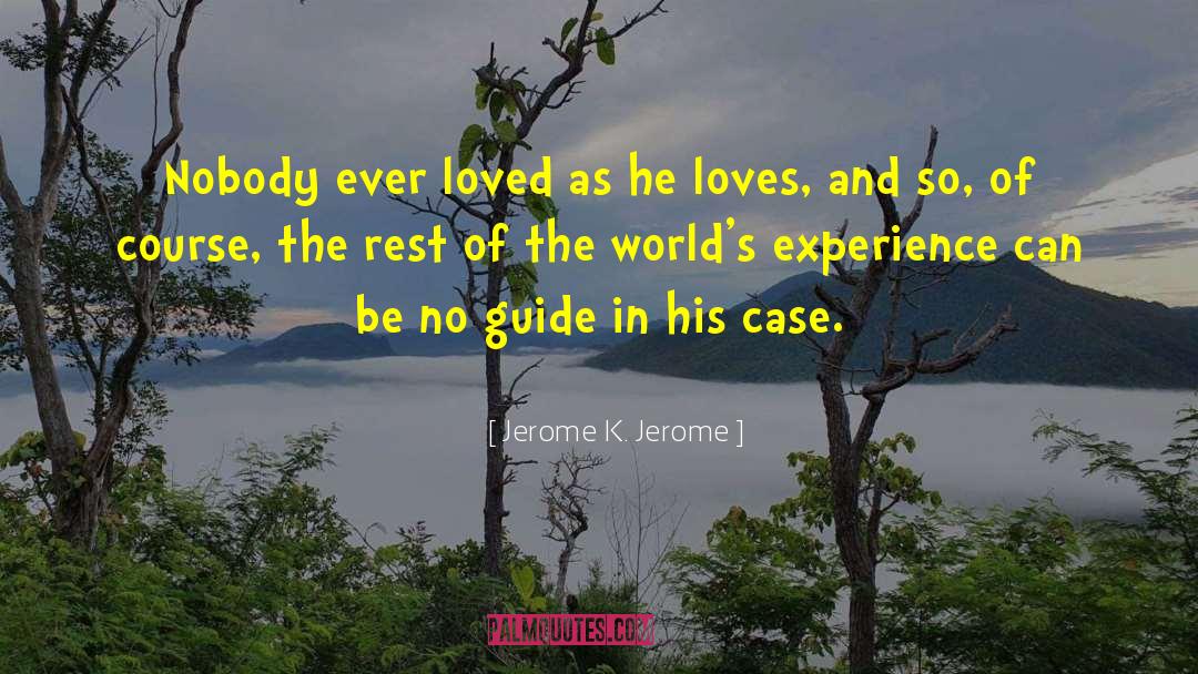Jarrell Jerome quotes by Jerome K. Jerome
