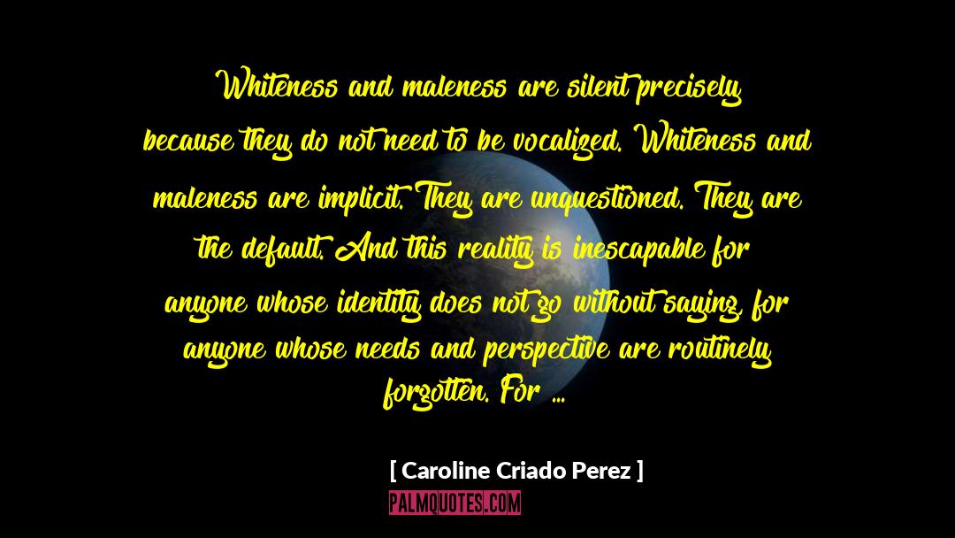 Jarring quotes by Caroline Criado Perez