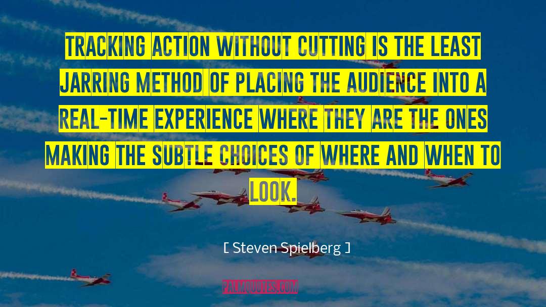 Jarring quotes by Steven Spielberg