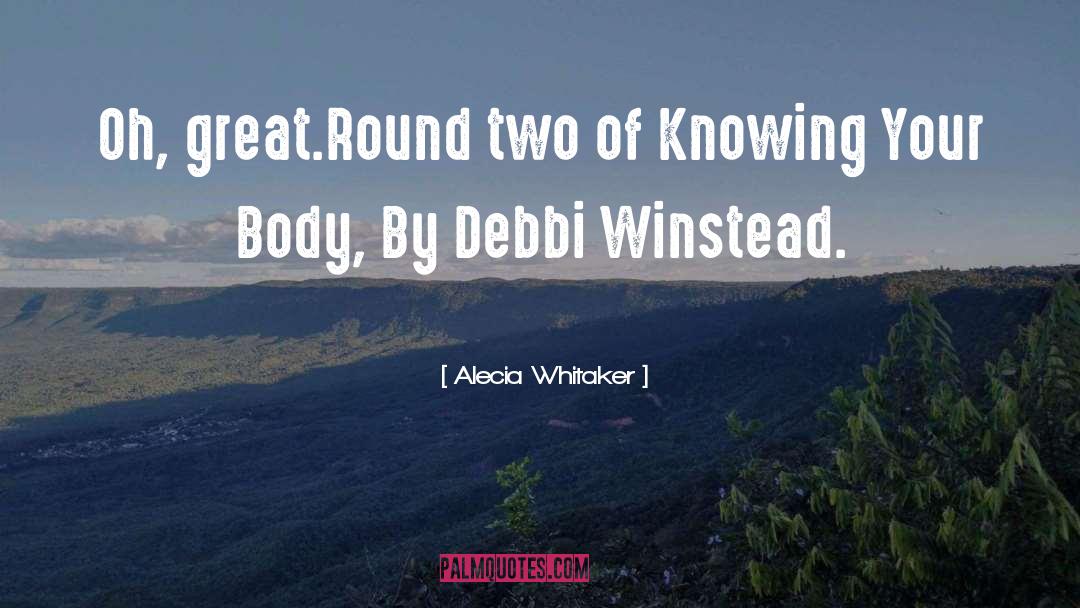 Jase Winstead quotes by Alecia Whitaker