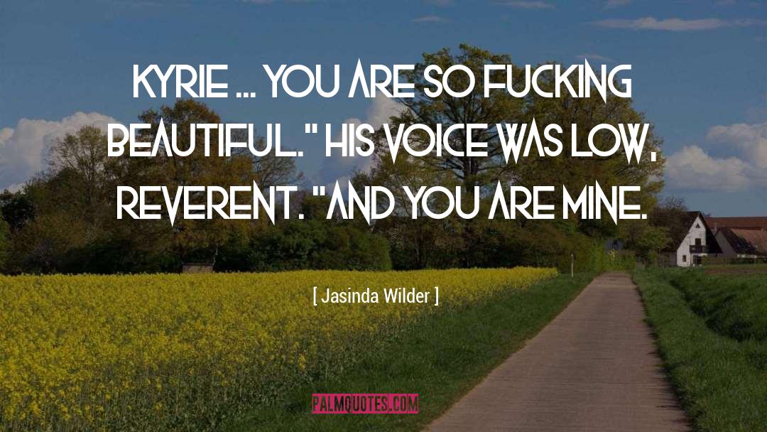 Jasinda Wilder quotes by Jasinda Wilder