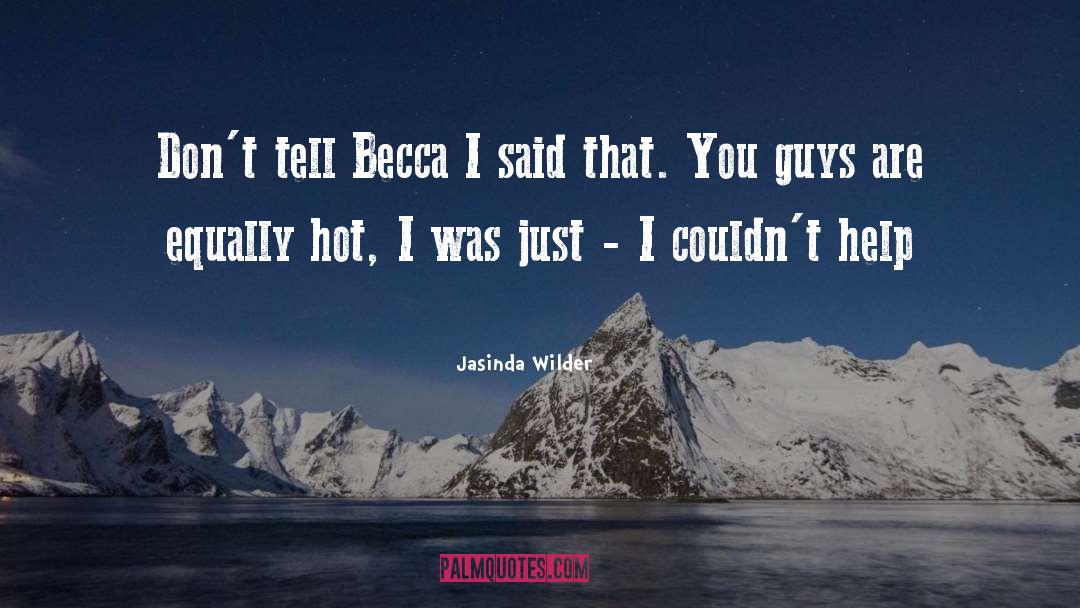 Jasinda Wilder quotes by Jasinda Wilder