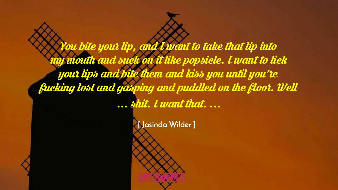 Jasinda Wilder quotes by Jasinda Wilder
