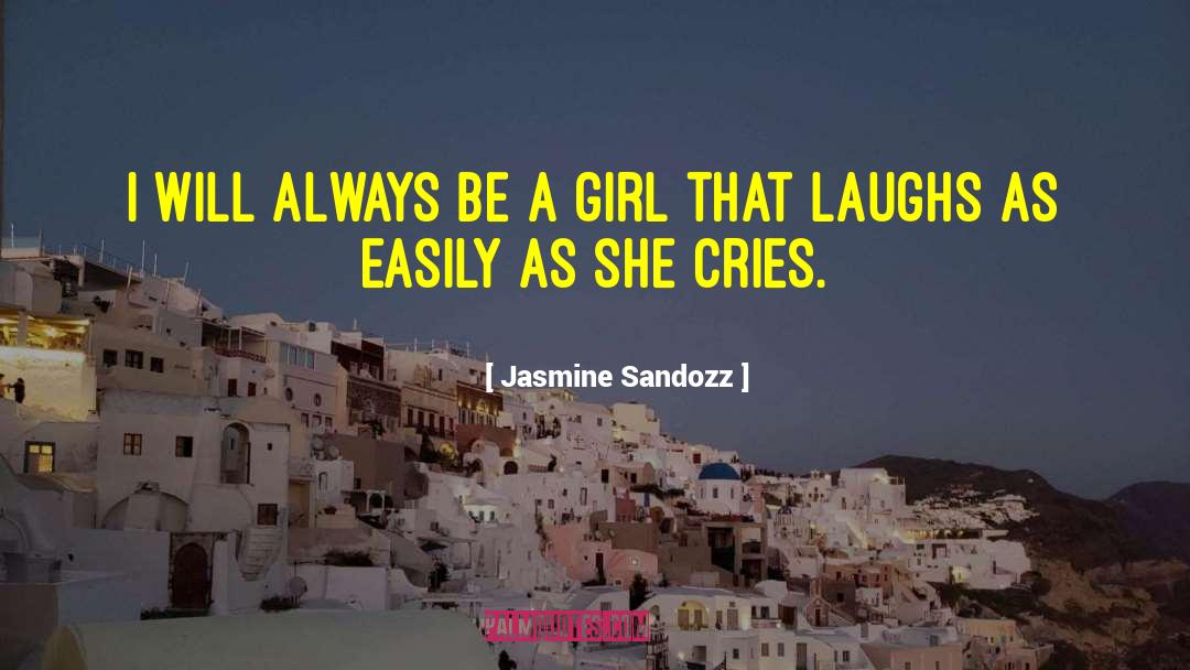 Jasmine quotes by Jasmine Sandozz