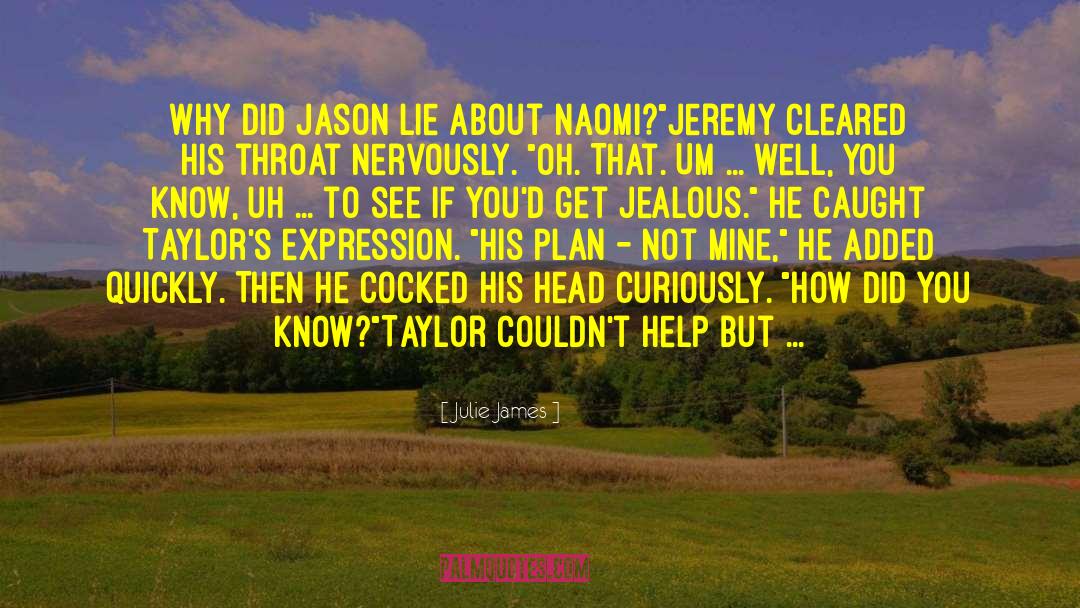 Jason Dean quotes by Julie James