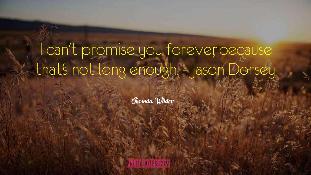Jason Dorsey quotes by Jasinda Wilder