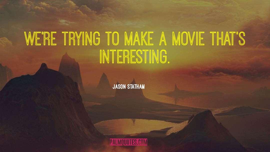 Jason Ferruggia quotes by Jason Statham