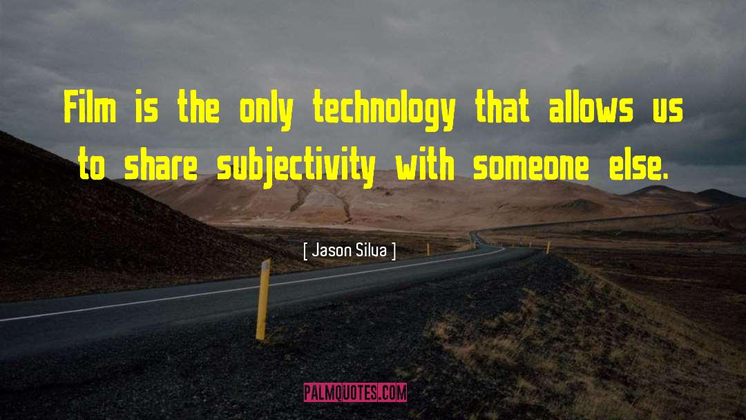 Jason Haley quotes by Jason Silva