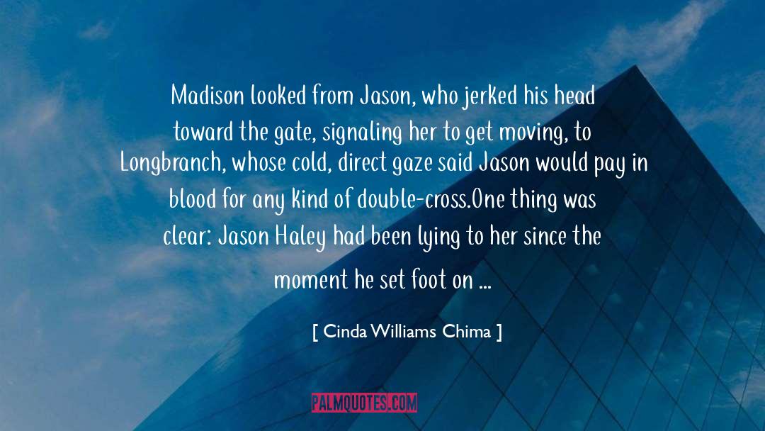 Jason Haley quotes by Cinda Williams Chima