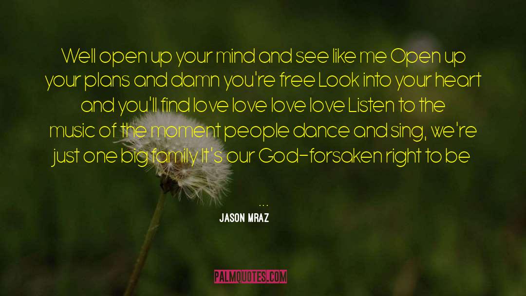 Jason Valentine quotes by Jason Mraz