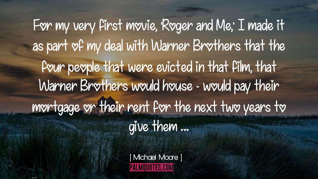 Jaspan Brothers quotes by Michael Moore