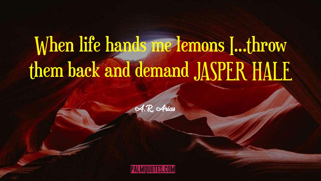 Jasper Hale quotes by A.R. Arias