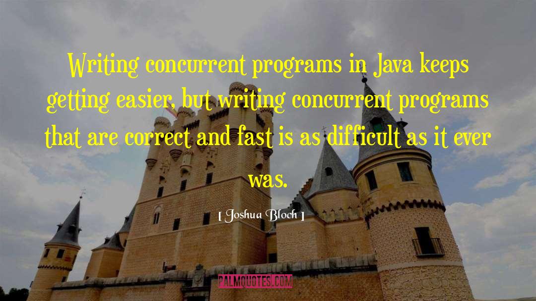 Java quotes by Joshua Bloch