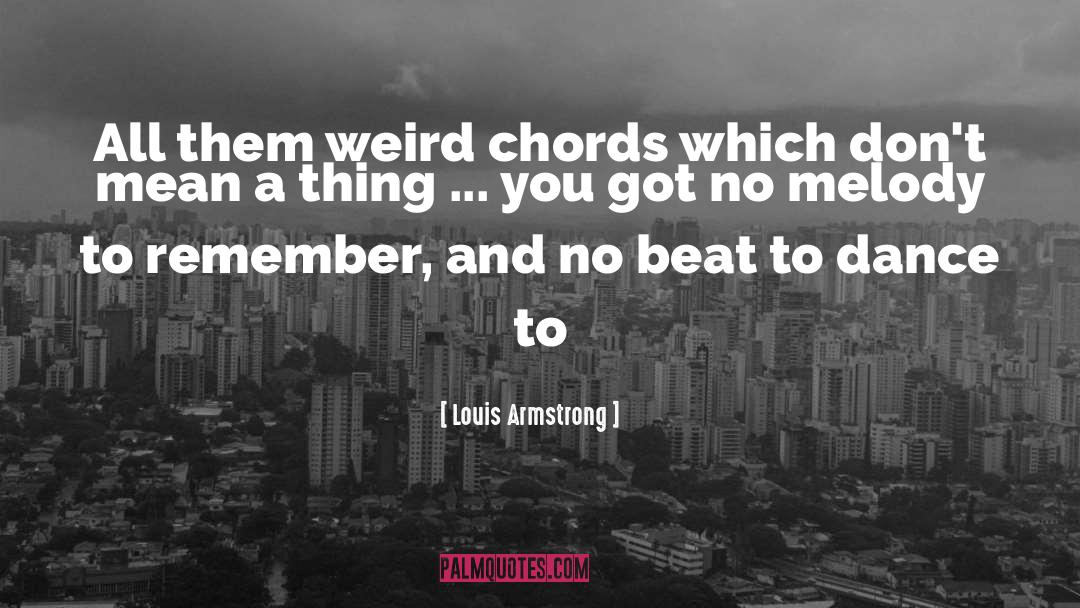 Javanaise Chords quotes by Louis Armstrong