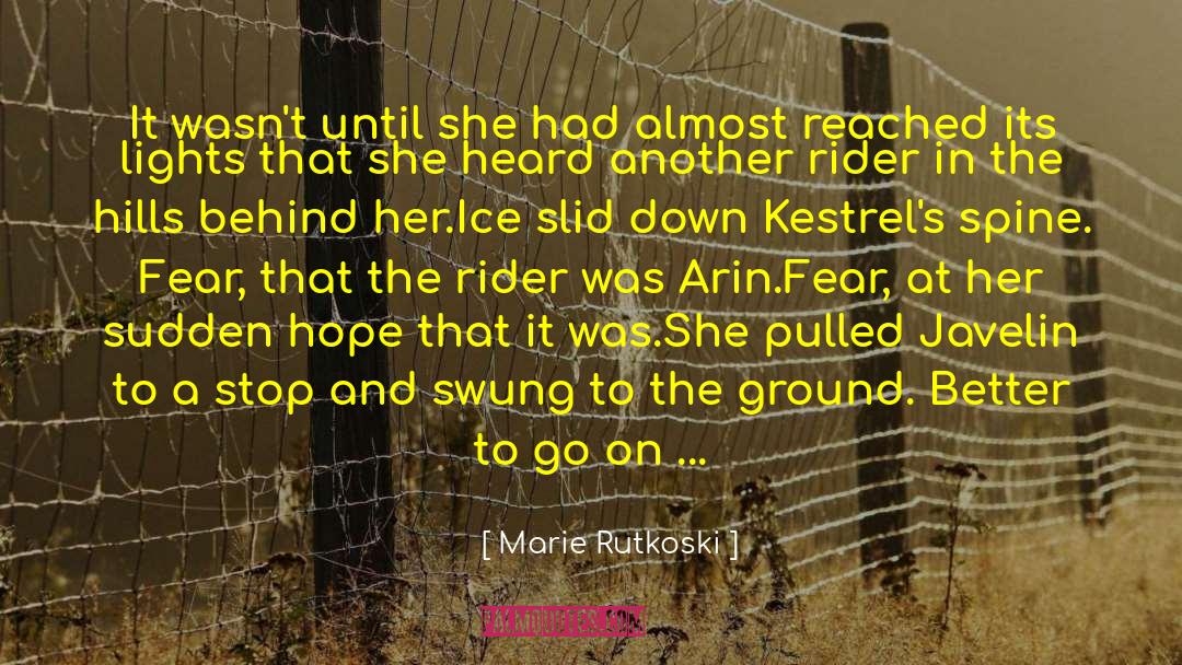 Javelin quotes by Marie Rutkoski