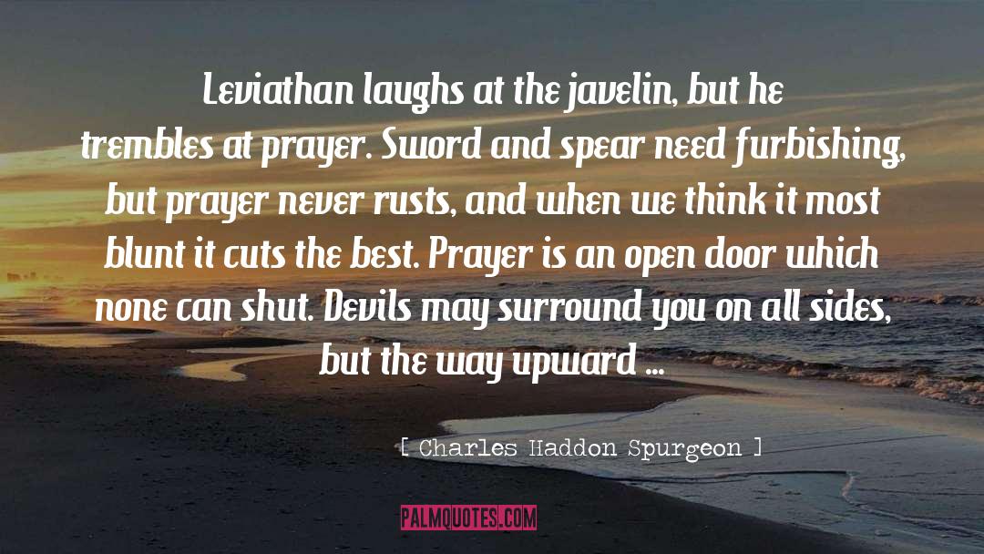Javelin quotes by Charles Haddon Spurgeon