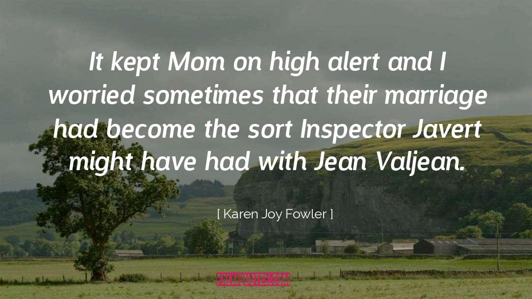 Javert quotes by Karen Joy Fowler