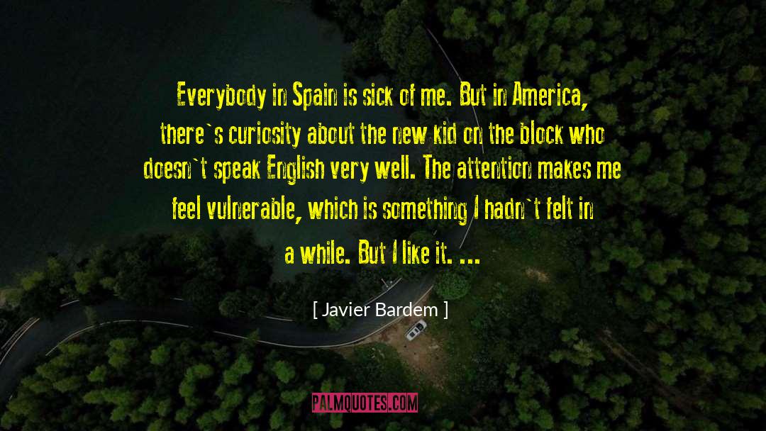 Javier Marias quotes by Javier Bardem