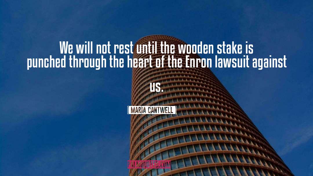 Javorka Gasic Lawsuit quotes by Maria Cantwell
