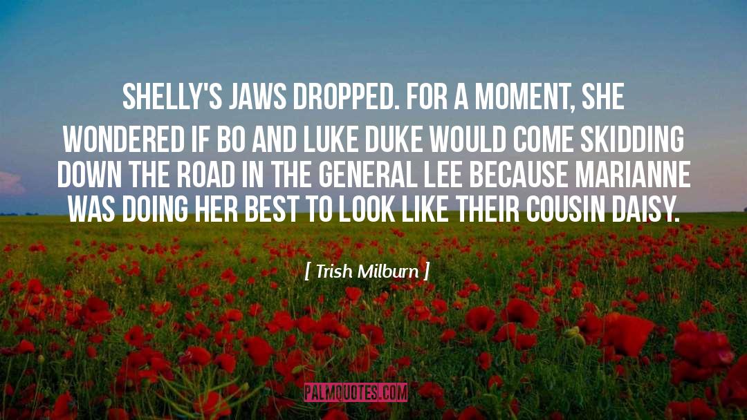 Jaws quotes by Trish Milburn