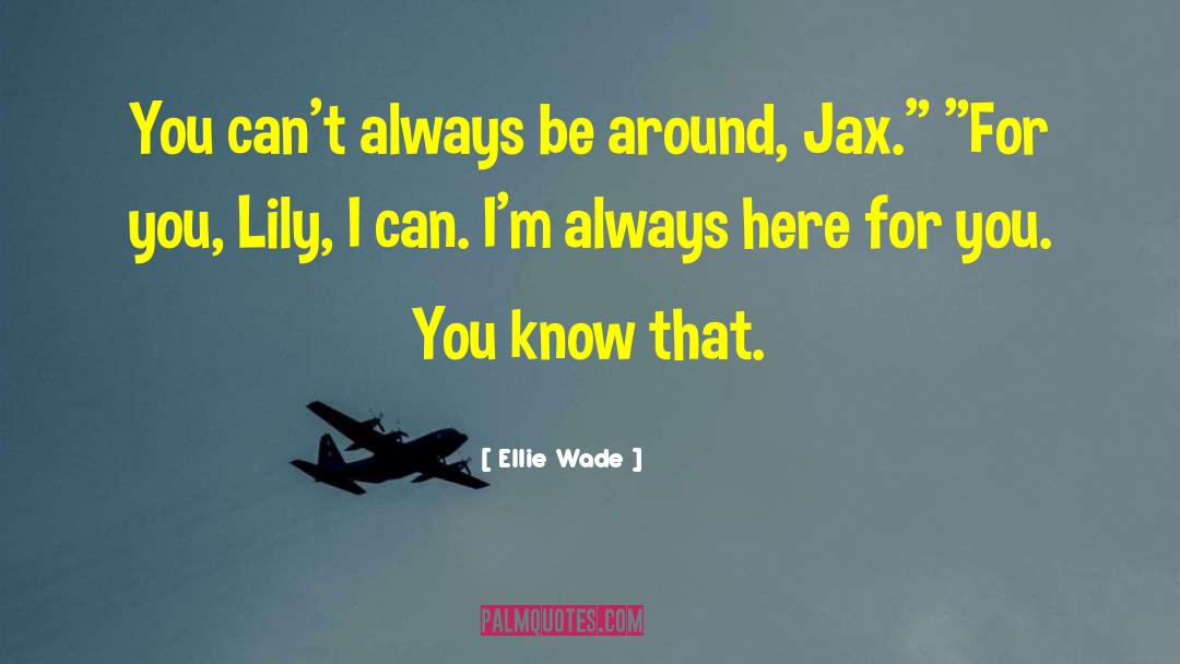 Jax quotes by Ellie Wade