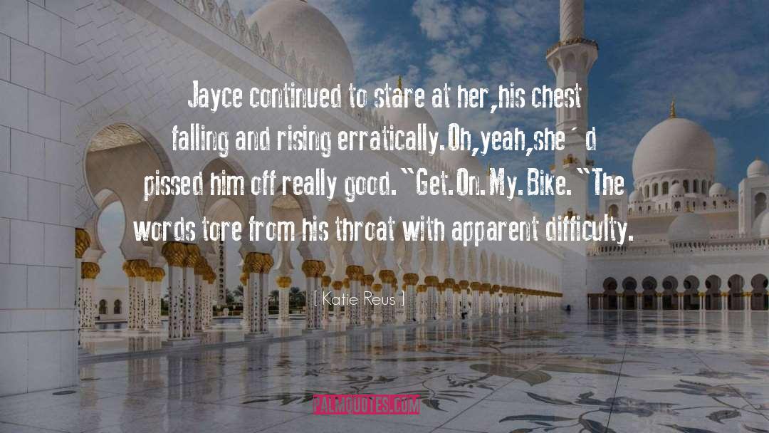 Jayce quotes by Katie Reus