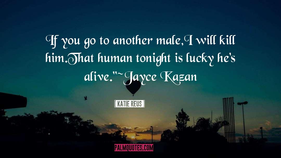 Jayce Santana quotes by Katie Reus