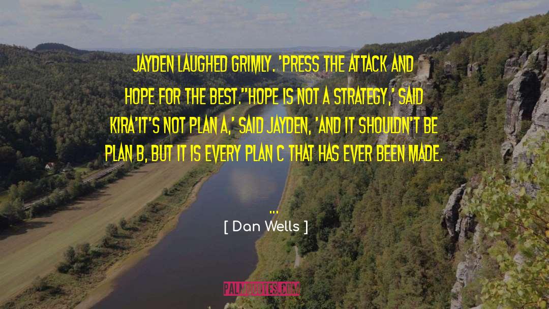 Jayden quotes by Dan Wells