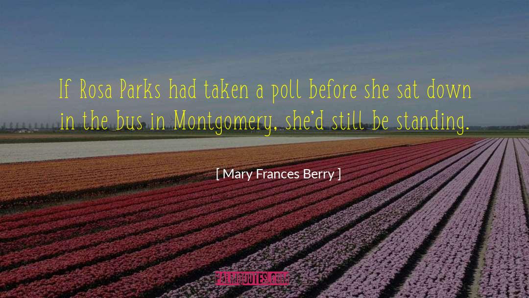 Jaye Frances quotes by Mary Frances Berry