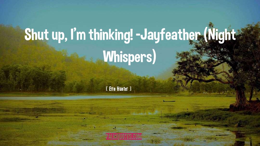 Jayfeather quotes by Erin Hunter