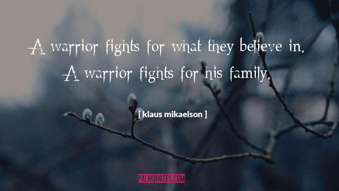 Jayfeather Warrior quotes by Klaus Mikaelson