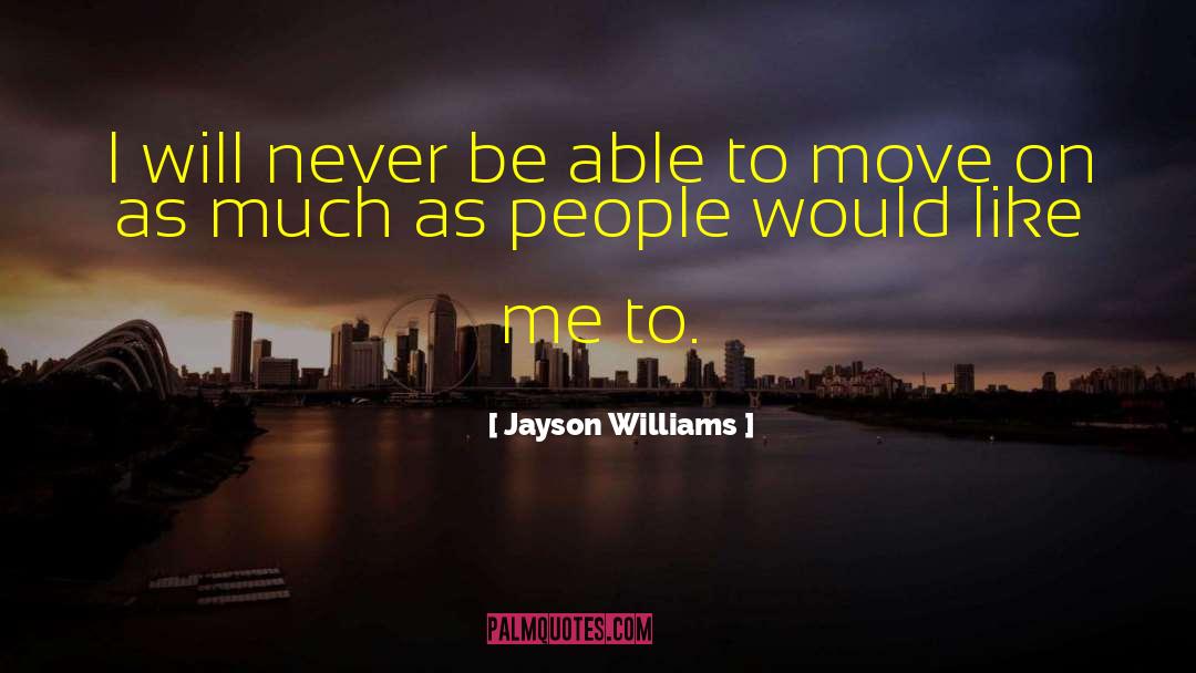 Jayson quotes by Jayson Williams