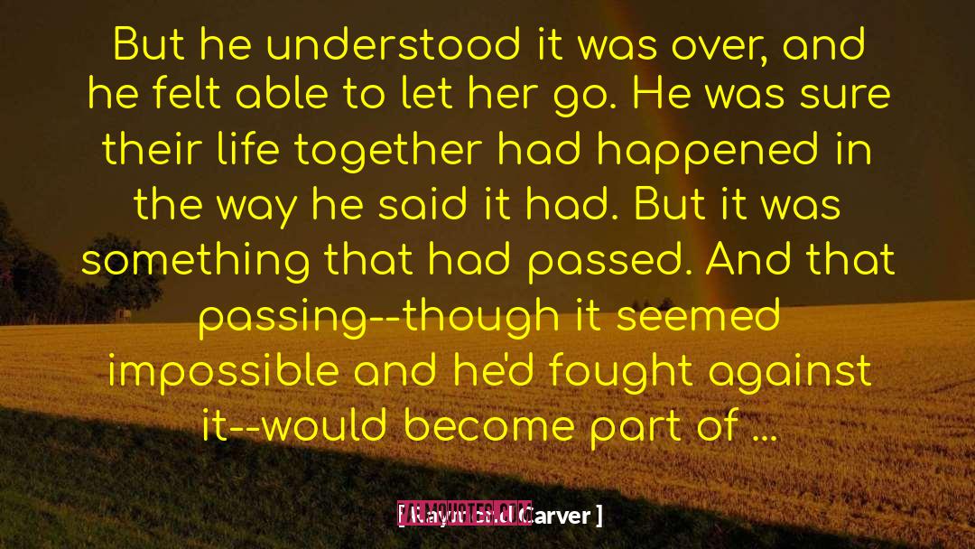 Jaz Carver quotes by Raymond Carver