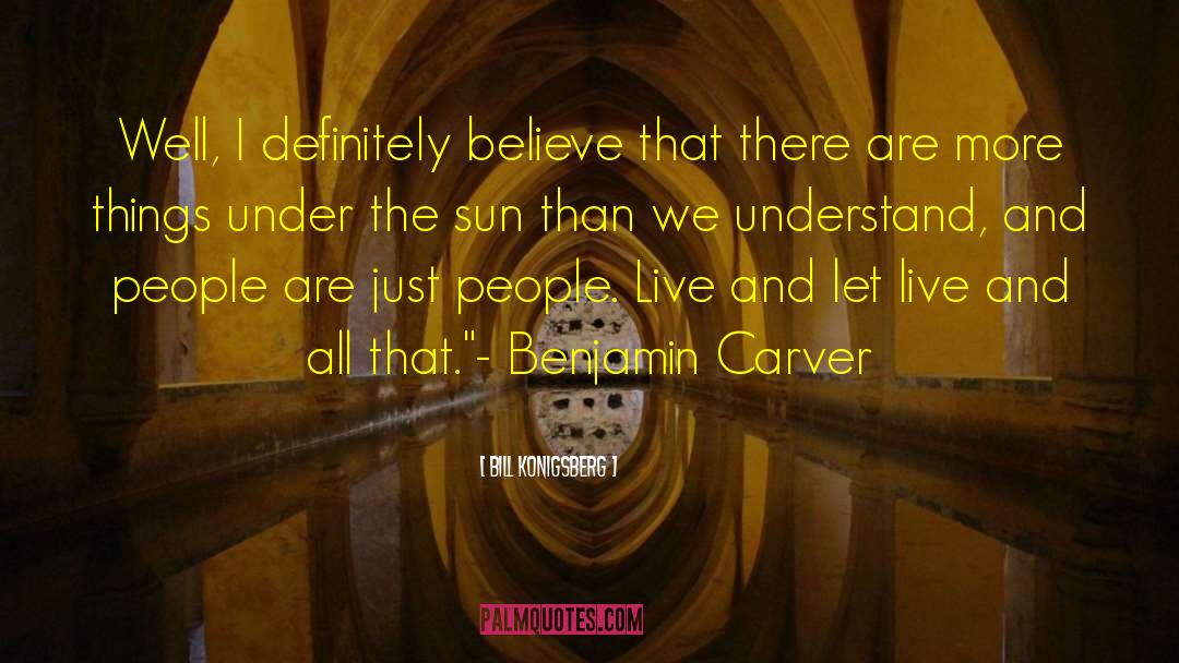 Jaz Carver quotes by Bill Konigsberg