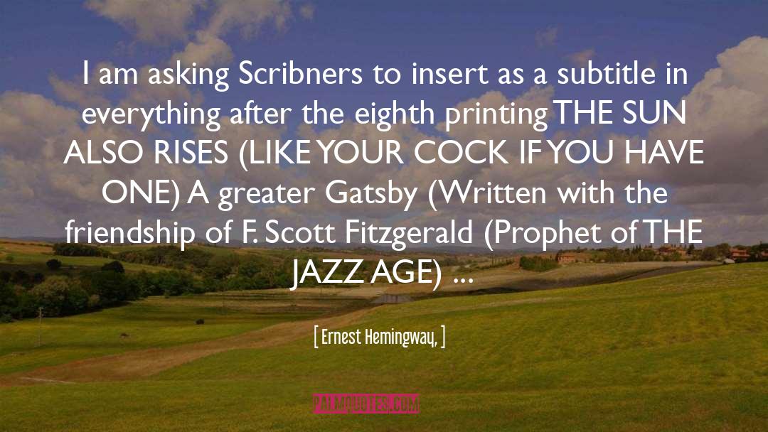 Jazz Age quotes by Ernest Hemingway,