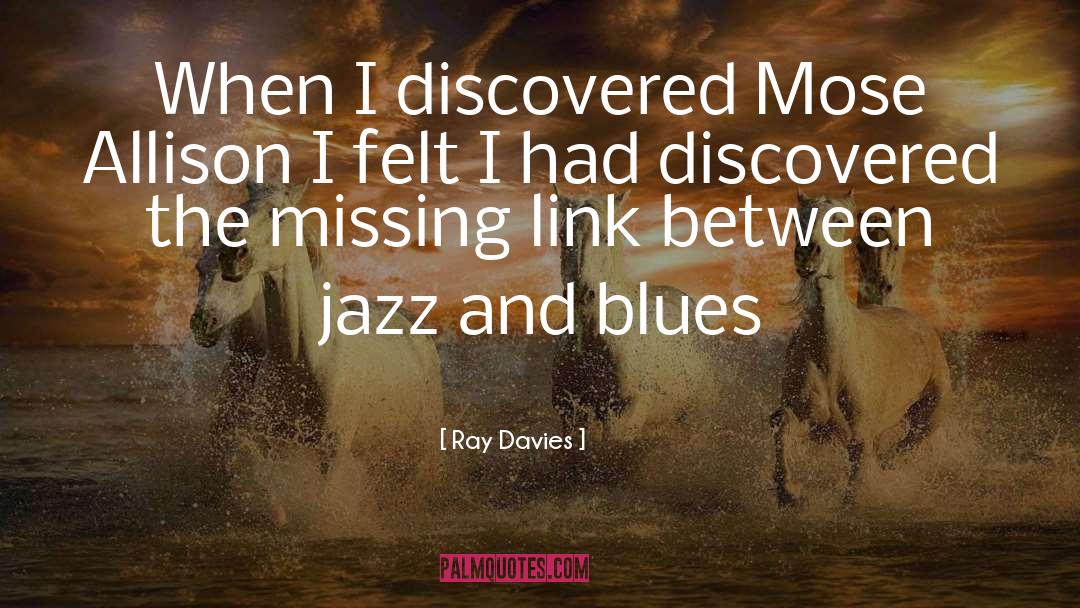 Jazz And Blues quotes by Ray Davies