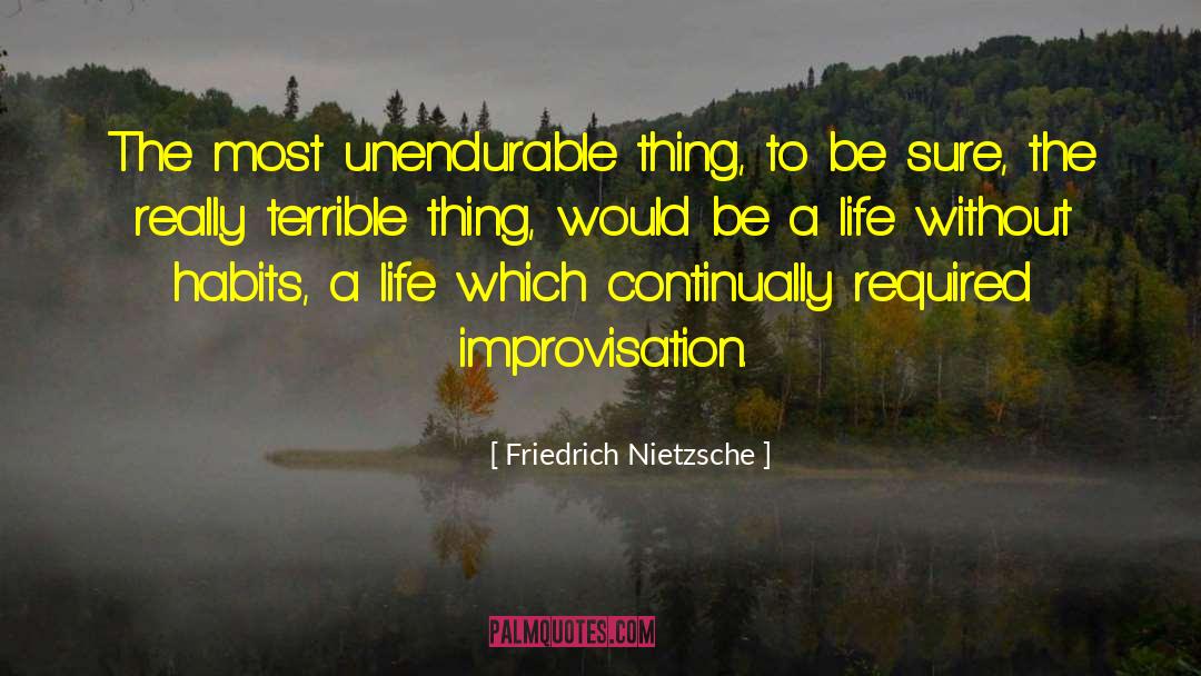 Jazz Improvisation quotes by Friedrich Nietzsche