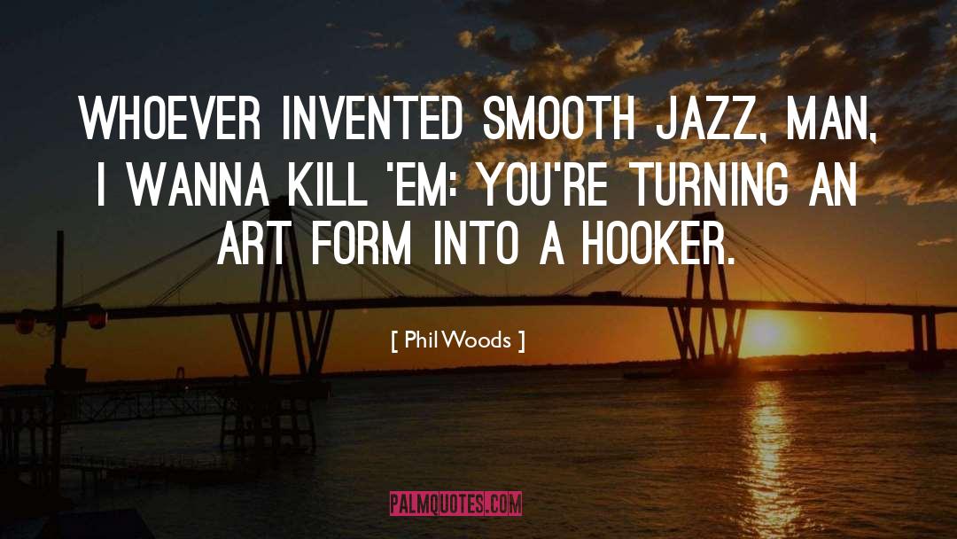 Jazz Inspirational quotes by Phil Woods